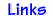 Links